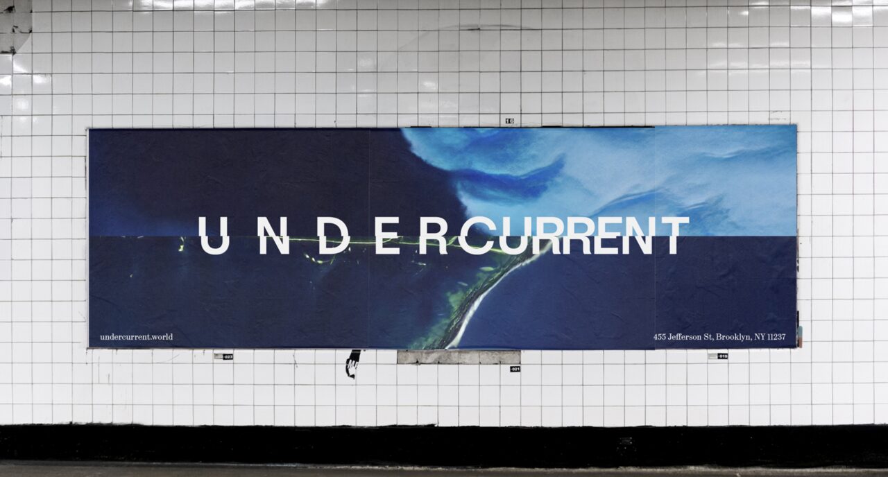the Under Current billboard at 435 Jefferson St, Brooklyn